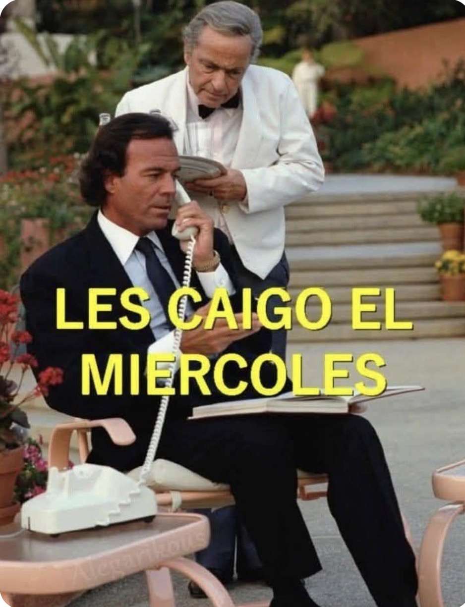 Les caigo el miércoles